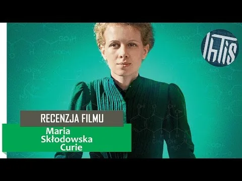 Maria Skłodowska-Curie (Marie Curie) recenzja filmu