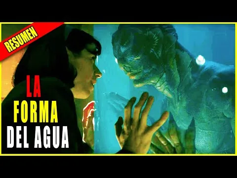 👉 la FORMA del AGUA - RESUMEN de película | Ahora te cuento