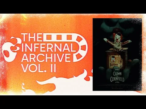 Infernal Archive 027 - Clown in a Cornfield (2025) | Movie Review