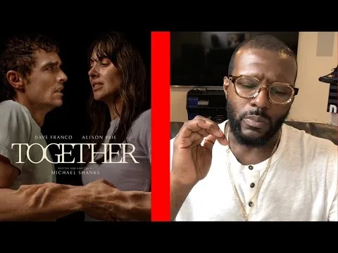 TOGETHER (2025) Movie Review