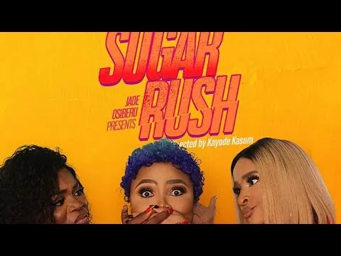 SUGAR RUSH | LATEST NIGERIAN MOVIE 2019 | MOVIE REVIEW