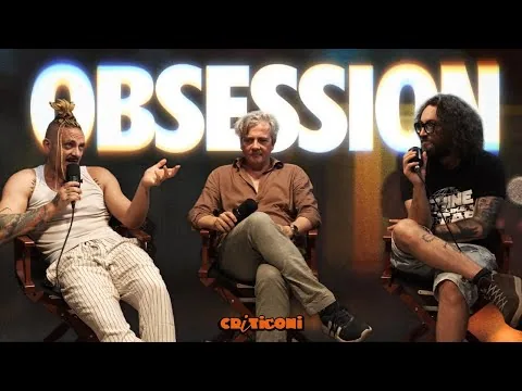 CRITICS on "OBSESSION" | Criticoni Talk #41