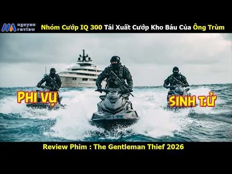 [Review Phim] Nhóm Cướp IQ 300 Tái Xuất Cướp Kho Tiền Của Ông Trùm