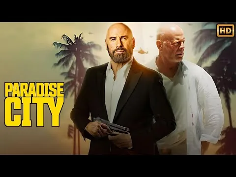Paradise City (2022) فيلم أكشن | بروس ويليس، جون ترافولتا | مراجعة وحقائق