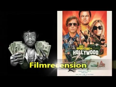 Filmrecension: ONCE UPON A TIME IN HOLLYWOOD (inga spoilers)