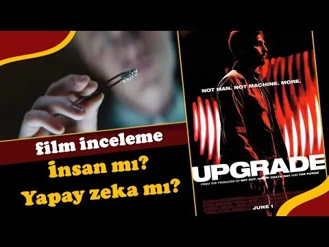 Upgrade (2018) Film İncelemesi