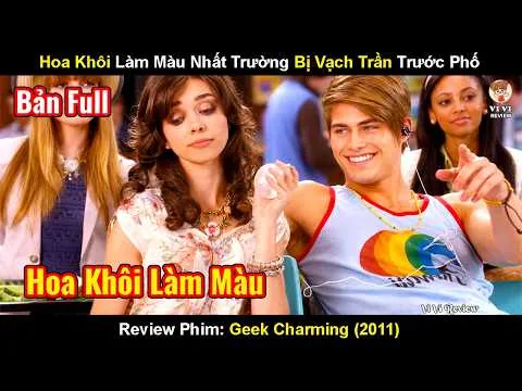 Review Phim: Hoa Khôi Làm Màu Nhất Trường Bị Vạch Trần Trước Phố Và Cái Kết | Geek Charming