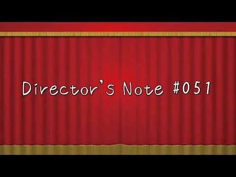 映画のはなし　ディレクターズノート51  #映画 #映画レビュー