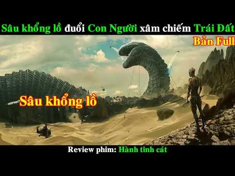 Sâu khổng lồ đuổi Con Người xâm chiếm Trái Đất | REVIEW PHIM