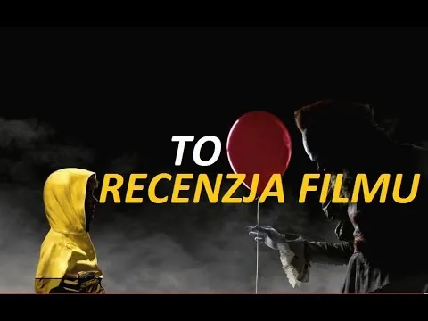 TO/IT - recenzja filmu
