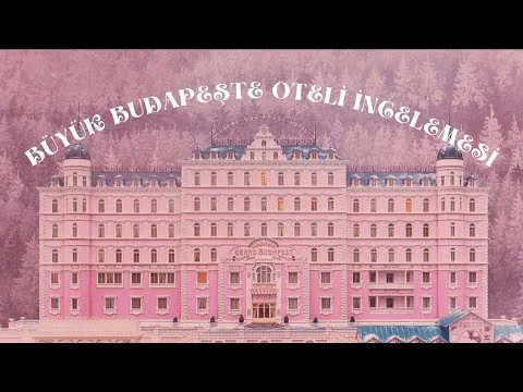 The Grand Budapest Hotel(Büyük Budapeşte Oteli) Film İncelemesi - Kültür Kültür - 8 - Spoiler içerir