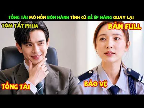 Review Phim Thái Lan: Nam Thần Vứt Sạch Liêm Sỉ Theo Đuổi Cô Nàng Bảo Vệ | Trọn Đời Yêu Thương 2026