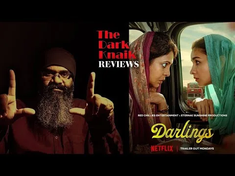 Darlings (2022) | English Subtitles | Alia Bhatt, Shefali Shah | Film Review | The Dark Knaik