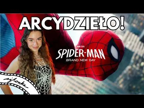 NAJLEPSZY film o Spidermanie? SPIDERMAN: BRAND NEW DAY Recenzja filmu bez spojlerów