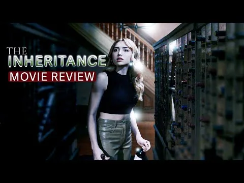 The Inheritance Movie Review 2024 | Peyton List, Rachel Nichols, Austin Stowell Stars