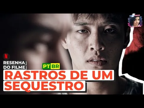 Traces of a Kidnapping • A Korean Film to Blow Your Mind! - Review