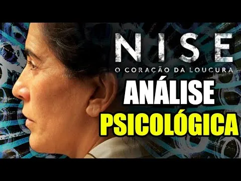 Filme Nise O Coração da Loucura Análise Psicológica