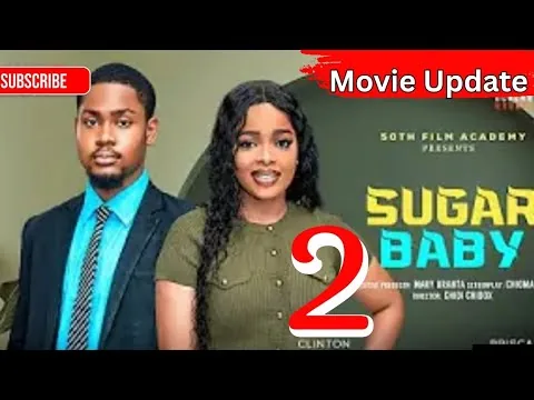 SUGAR BABY - 2 (Trending Nollywood Nigerian Movie Review) Clinton Joshua, Prisca Nwaobodo #2025 