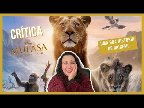 MUFASA: THE LION KING - Uma boa história de origem | CRÍTICA FILME