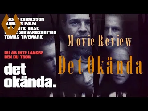 Filmrecension: Det Okända